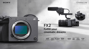 โซนี่เปิดตัว FX2 กล้องซิเนมาล่าสุด พร้อมประกวดนักสร้างภาพยนตร์ระดับโลก Future Filmmaker Awards 2026