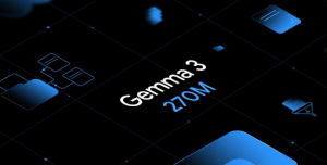 Google เปิดตัว Gemma 3 270M โมเดล AI ขนาดจิ๋วที่ปฏิวัติโลก AI บนสมาร์ทโฟน